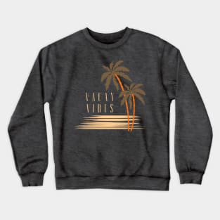 Vacay Vibes 2 Crewneck Sweatshirt